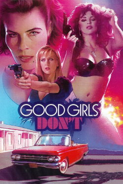 Good Girls Don't (1993) Good Girls Don't (1993)