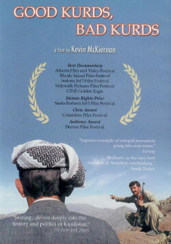 Good Kurds, Bad Kurds: No Friends But the Mountains (2000) Good Kurds, Bad Kurds: No Friends But the Mountains (2000)