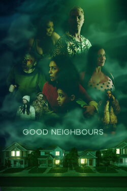 Good Neighbours (2024) Good Neighbours (2024)