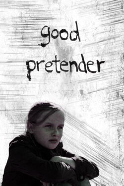 Good Pretender (2011)