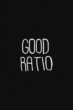 Good Ratio (2013)