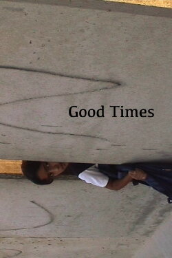 Good Times (2004)