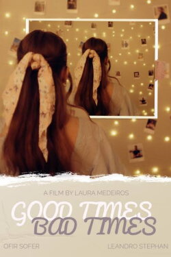 Good Times/Bad Times (2023) Good Times/Bad Times (2023)