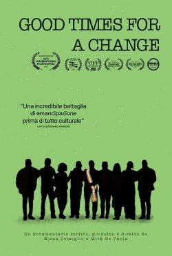 Good Times for a Change (2022) Good Times for a Change (2022)