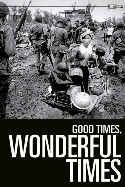 Good Times, Wonderful Times (1966) Good Times, Wonderful Times (1966)