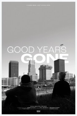 Good Years Gone (2022) Good Years Gone (2022)