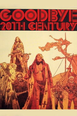 Goodbye, 20th Century (1998)