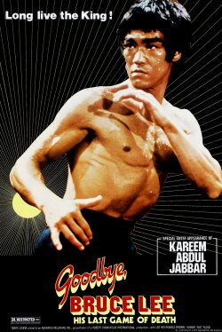 Goodbye Bruce Lee: His Last Game of Death (1975) Goodbye Bruce Lee: His Last Game of Death (1975)