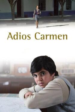 Goodbye Carmen (2013)