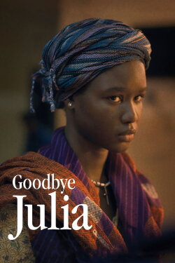 Goodbye Julia (2023) Goodbye Julia (2023)
