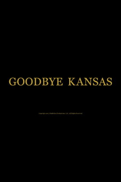 Goodbye Kansas (2020)