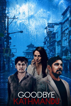 Goodbye Kathmandu (2020) Goodbye Kathmandu (2020)