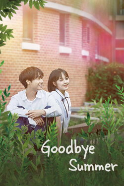 Goodbye Summer (2019) Goodbye Summer (2019)