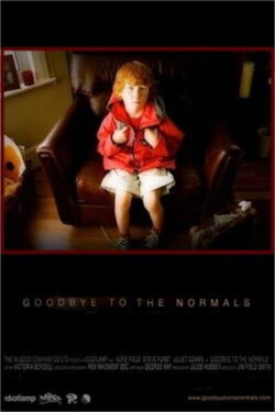 Goodbye to the Normals (2006) Goodbye to the Normals (2006)