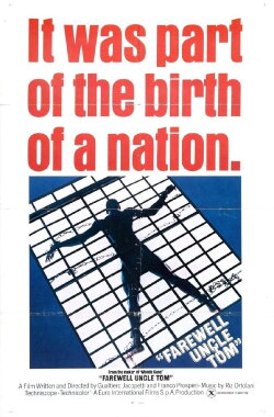 Goodbye Uncle Tom (1971)