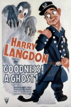 Goodness! A Ghost (1940) Goodness! A Ghost (1940)