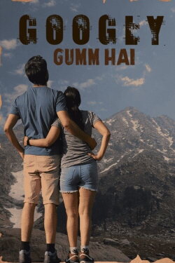 Googly Gumm Hai (2021)