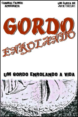 Gordo Enrolando (1997) Gordo Enrolando (1997)
