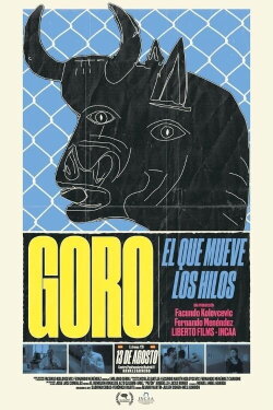 Goro, el que mueve los hilos (2018) Goro, el que mueve los hilos (2018)
