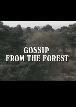 Gossip from the Forest (1979) Gossip from the Forest (1979)