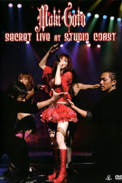 Goto Maki SECRET LIVE at STUDIO COAST (2006)