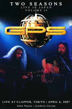 GPS - Two Seasons - Live In Japan Vol 2 (2007) GPS - Two Seasons - Live In Japan Vol 2 (2007)