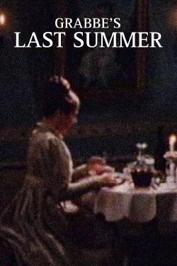 Grabbe's Last Summer (1980) Grabbe's Last Summer (1980)