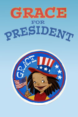 Grace for President (2016) Grace for President (2016)