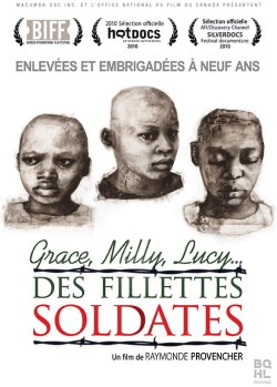 Grace, Milly, Lucy…Child Soldiers (2010)
