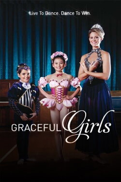 Graceful Girls (2015) Graceful Girls (2015)