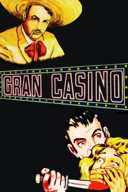 Gran Casino (1947) Gran Casino (1947)