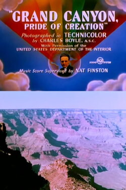 Grand Canyon, Pride of Creation (1943) Grand Canyon, Pride of Creation (1943)