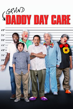 Grand-Daddy Day Care (2019) Grand-Daddy Day Care (2019)