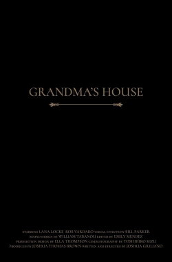 Grandma's House (2017) Grandma's House (2017)