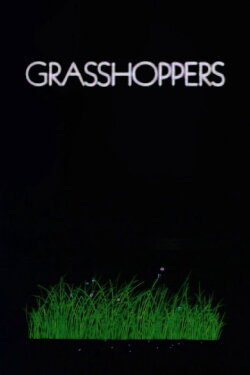Grasshoppers (1990)