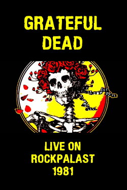 Grateful Dead: Live on Rockpalast (1981) Grateful Dead: Live on Rockpalast (1981)