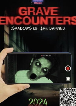 Grave Encounters: Shadows Of The Damned (2024)