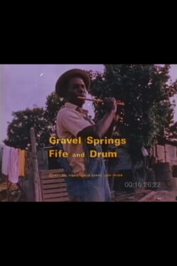 Gravel Springs Fife and Drum (1972) Gravel Springs Fife and Drum (1972)