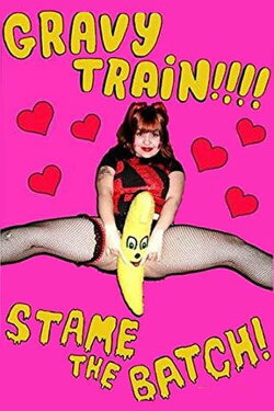 Gravy Train!!!! Stame the Batch! (2004)