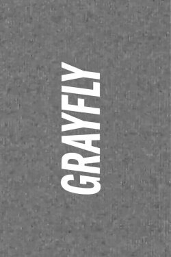 Grayfly Demo (2024)