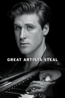 Great Artists Steal (2024) Great Artists Steal (2024)