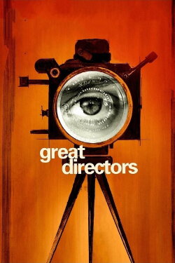 Great Directors (2009) Great Directors (2009)