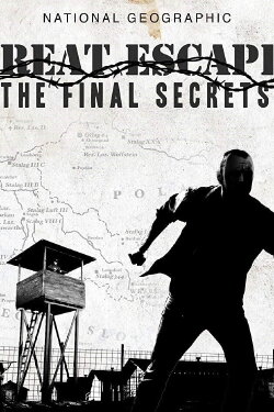 Great Escape: The Final Secrets (2009) Great Escape: The Final Secrets (2009)