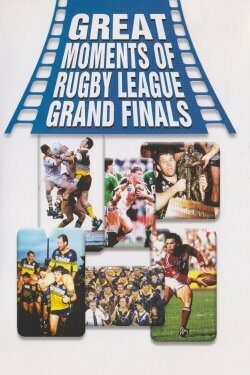 Great Moments of Rugby League Grand Finals (2004) Great Moments of Rugby League Grand Finals (2004)