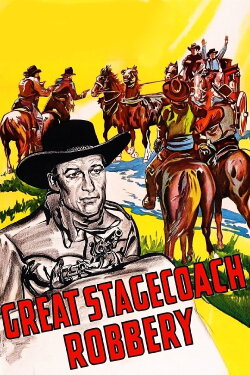 Great Stagecoach Robbery (1945) Great Stagecoach Robbery (1945)