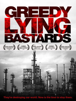 Greedy Lying Bastards (2013) Greedy Lying Bastards (2013)