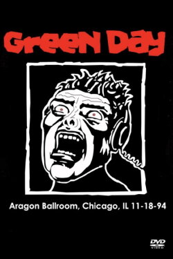 Green Day: Jaded in Chicago (1994) Green Day: Jaded in Chicago (1994)