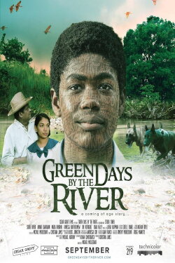 Green Days by the River (2017) Green Days by the River (2017)