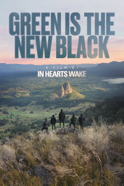 Green Is The New Black (2022) Green Is The New Black (2022)