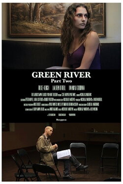 Green River: Part Two (2017) Green River: Part Two (2017)